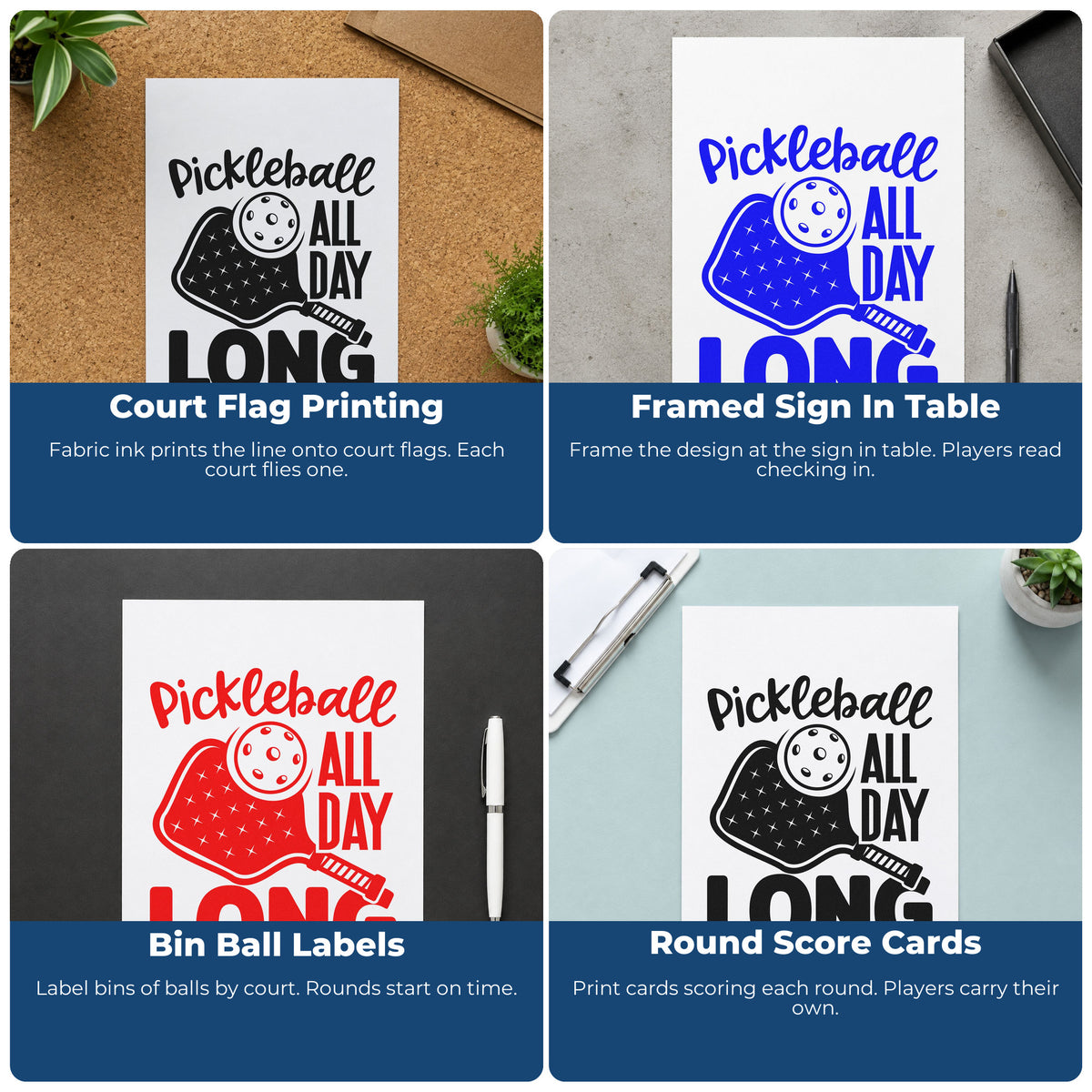 Four ways to use the Pickleball All Day Long Paddle Stamp – Wood Handle: court flag printing, framed sign in table, bin ball labels and round score cards.