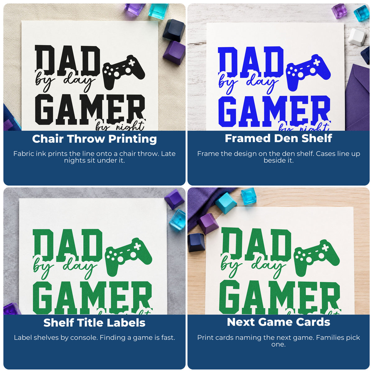 Four ways to use the Dad By Day Gamer By Night Wood Handle Stamp: chair throw printing, framed den shelf, shelf title labels and next game cards.