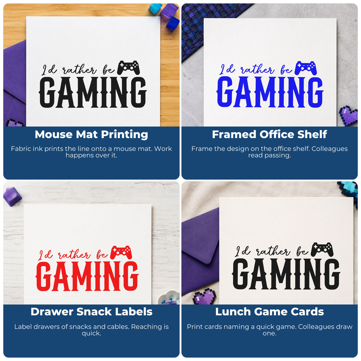Four ways to use the Rather Be Gaming Controller Wood Handle Stamp: mouse mat printing, framed office shelf, drawer snack labels and lunch game cards.