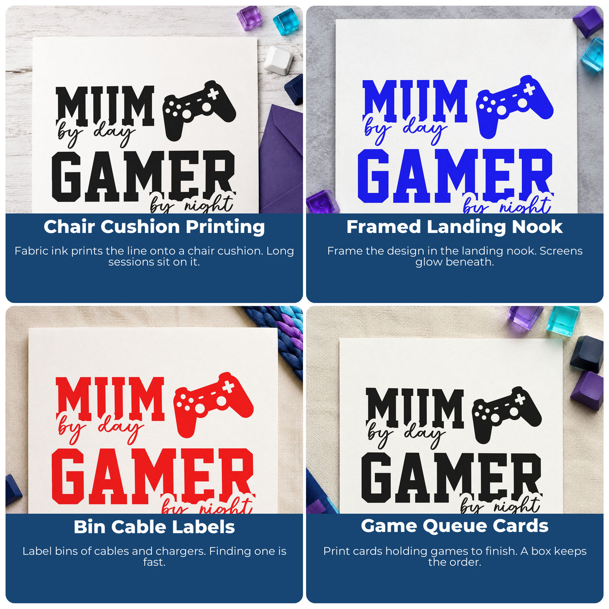Four ways to use the Mum Day Gamer Night Stamp – Slim Pre-Inked: chair cushion printing, framed landing nook, bin cable labels and game queue cards.