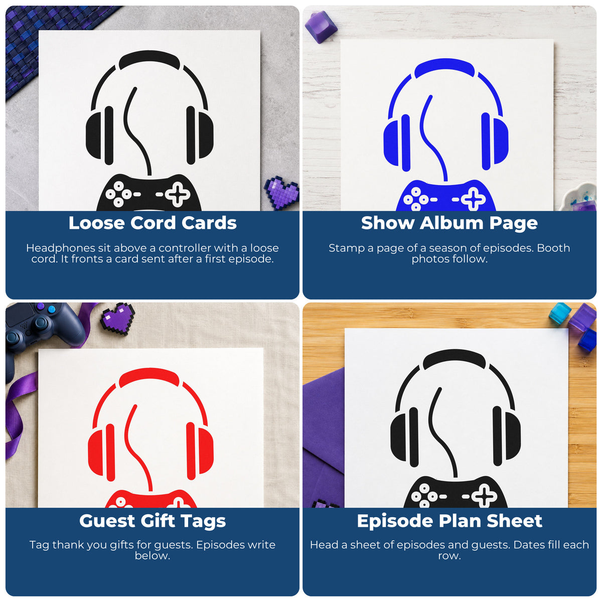 Four ways to use the Gamer Headphones And Curved Controller Cord Rubber Stamp – Wood Handle: loose cord cards, show album page, guest gift tags and episode plan sheet.