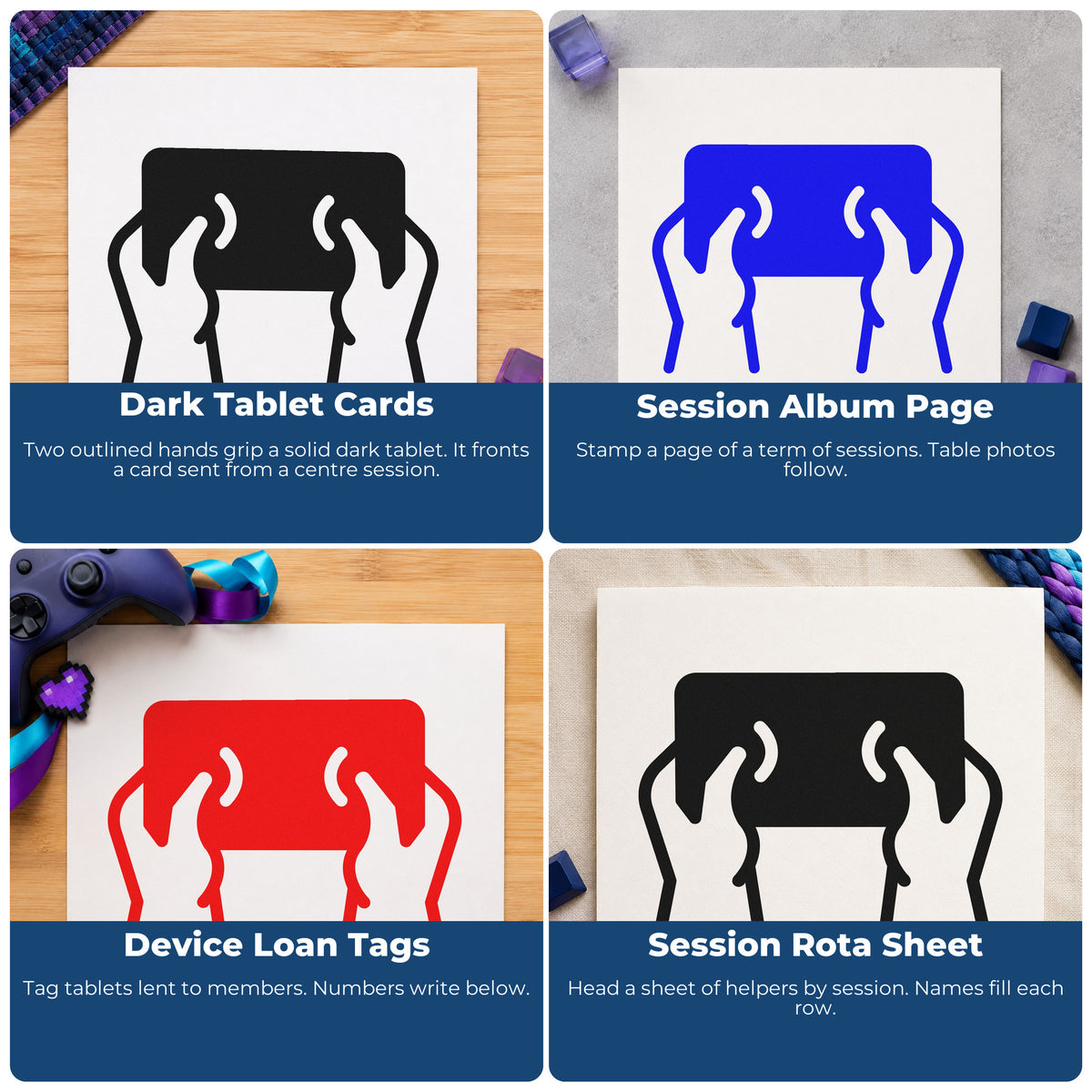 Four ways to use the Hands Holding A Solid Tablet Stamp – Self-Inking: dark tablet cards, session album page, device loan tags and session rota sheet.