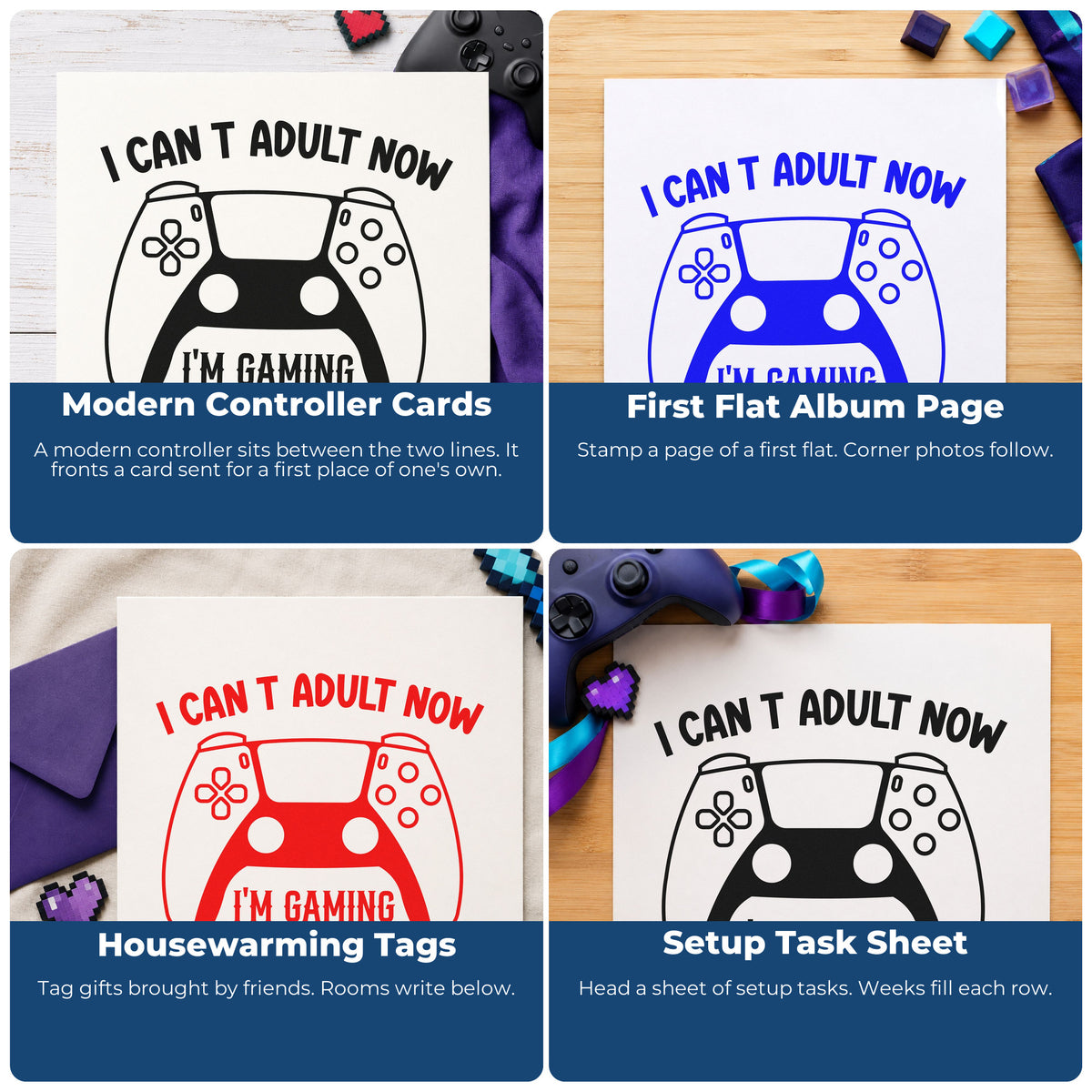 Four ways to use the Cannot Adult Now Gaming Hand Stamp – Duo: modern controller cards, first flat album page, housewarming tags and setup task sheet.