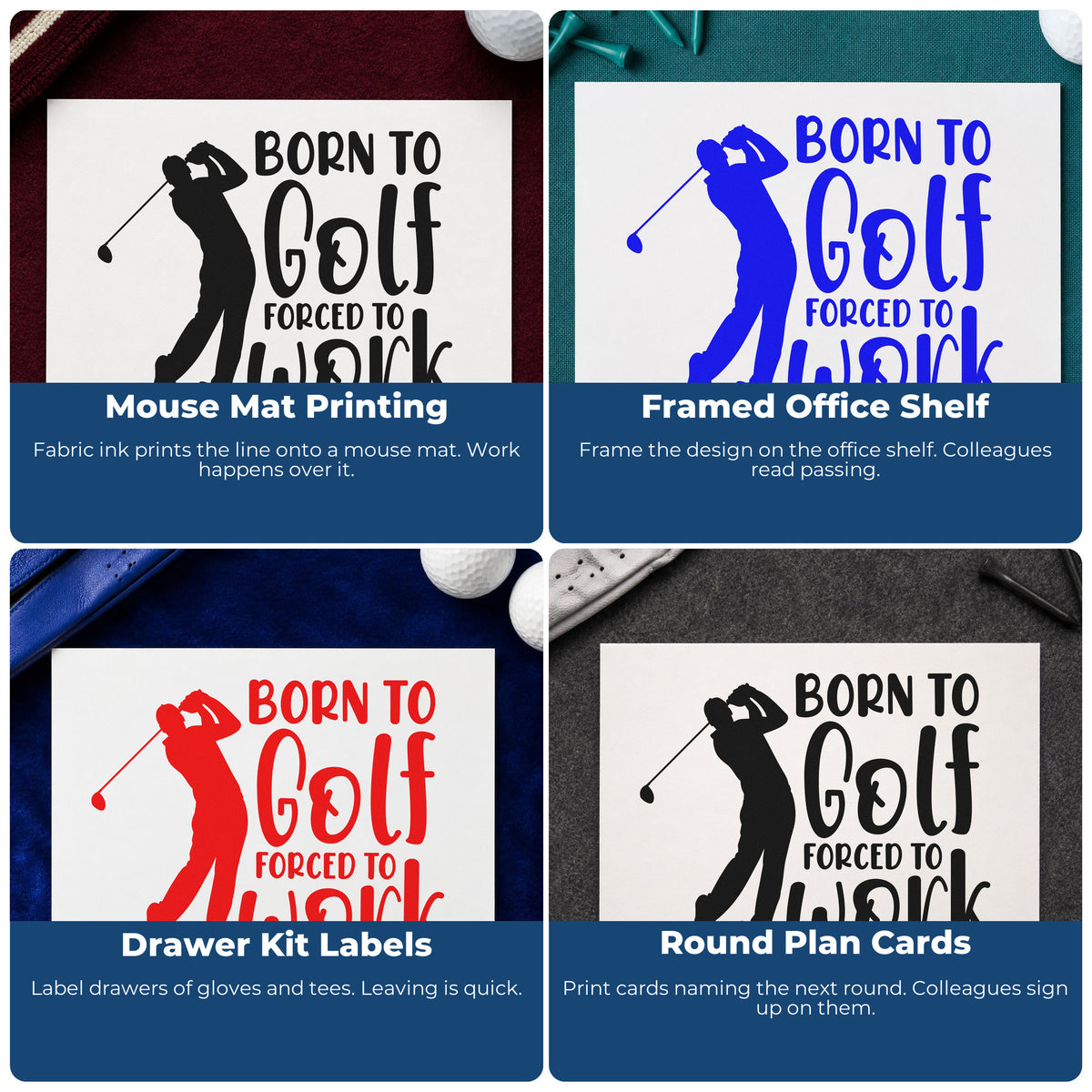 Four ways to use the Wood Handle Born Golf Forced Work Rubber Stamp: mouse mat printing, framed office shelf, drawer kit labels and round plan cards.