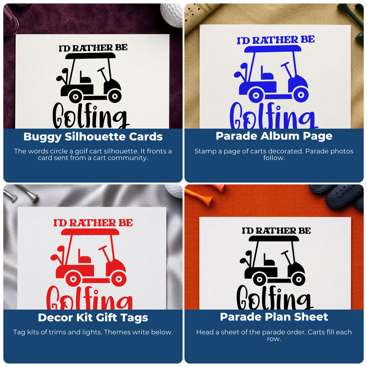 Four ways to use the Golf Cart Rather Be Golfing Stamp – Self-Inking: buggy silhouette cards, parade album page, decor kit gift tags and parade plan sheet.