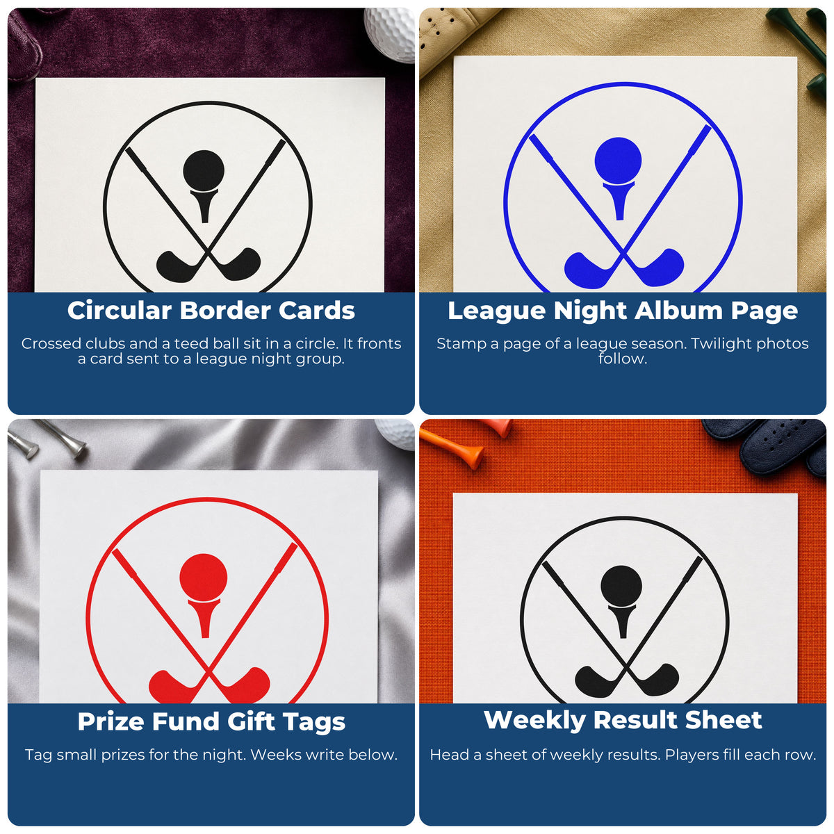 Four ways to use the Golf Clubs And Tee Circular Emblem Stamp – Self-Inking: circular border cards, league night album page, prize fund gift tags and weekly result sheet.