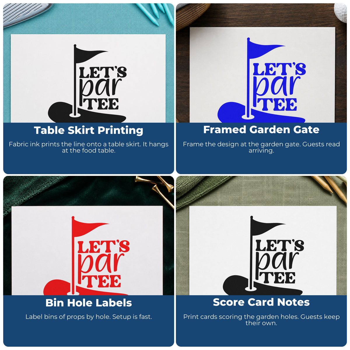 Four ways to use the Putting Green Flag With Let's Par Tee Rubber Stamp – Wood Handle: table skirt printing, framed garden gate, bin hole labels and score card notes.