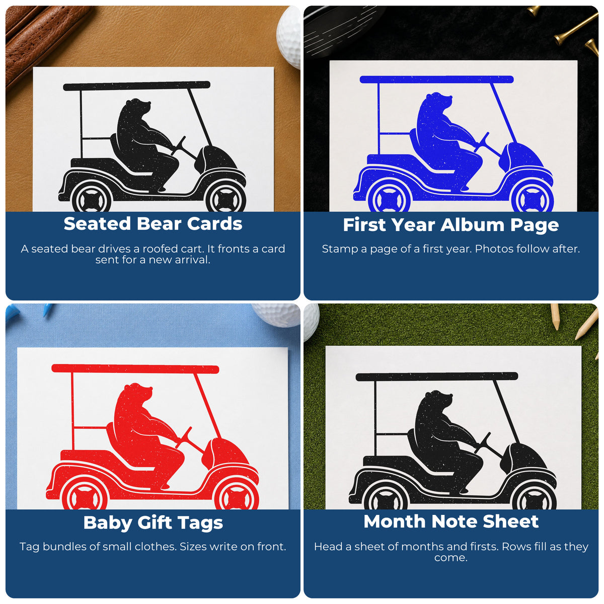 Four ways to use the Bear Driving A Golf Cart Rubber Stamp – Wood Handle: seated bear cards, first year album page, baby gift tags and month note sheet.
