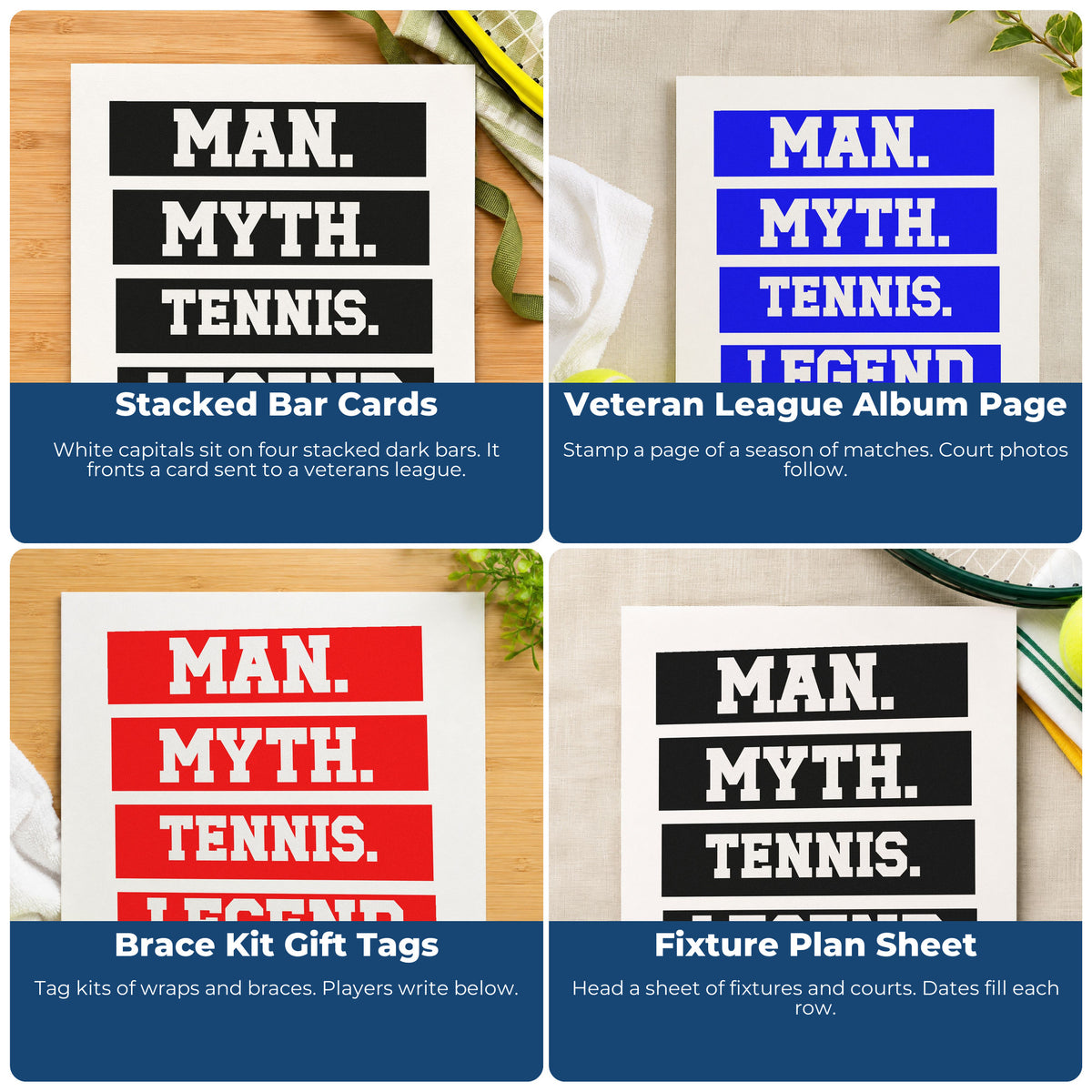 Four ways to use the Man Myth Tennis Legend Hand Stamp – Duo: stacked bar cards, veteran league album page, brace kit gift tags and fixture plan sheet.
