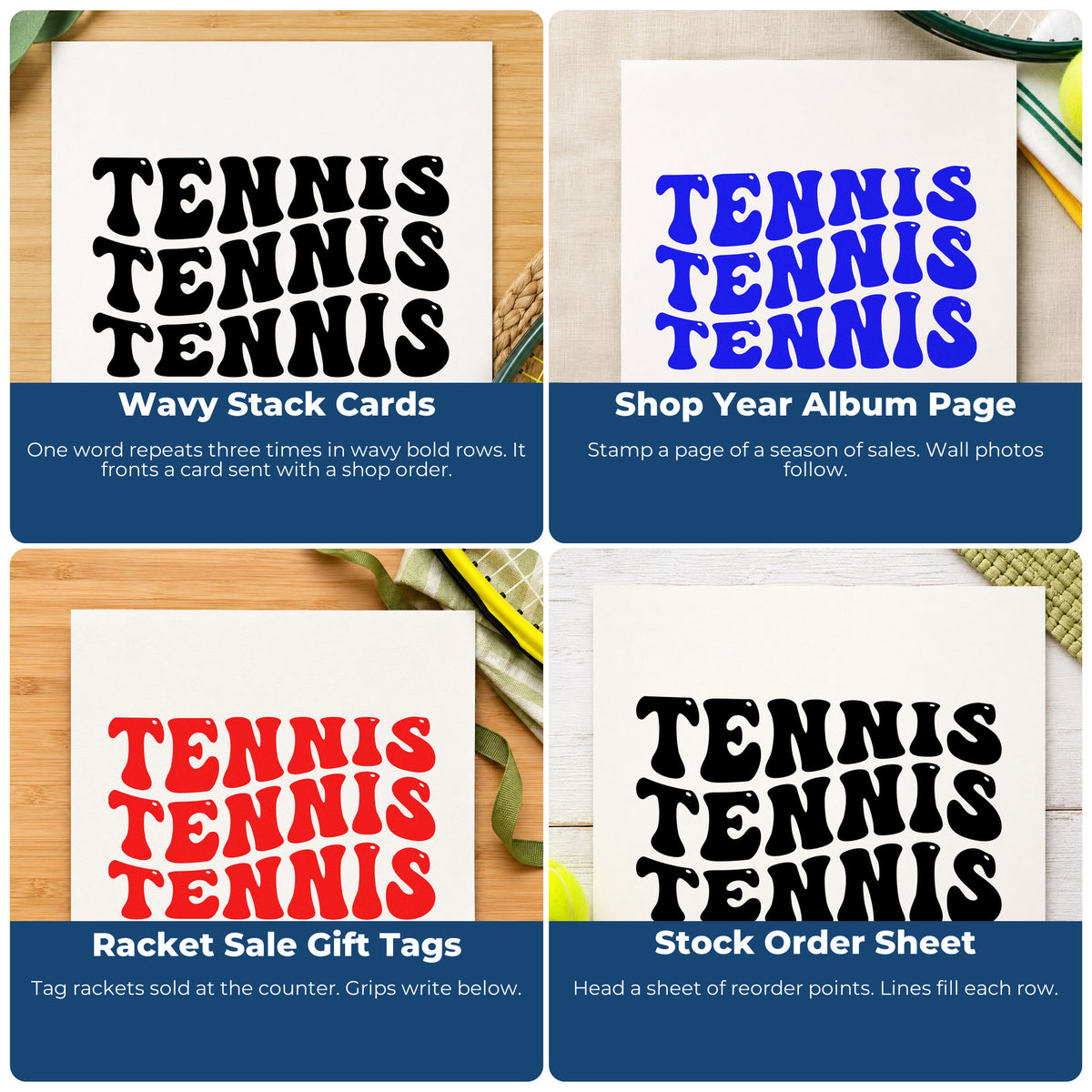 Four ways to use the Repeated Wavy Tennis Word Art Self-Inking Stamp: wavy stack cards, shop year album page, racket sale gift tags and stock order sheet.