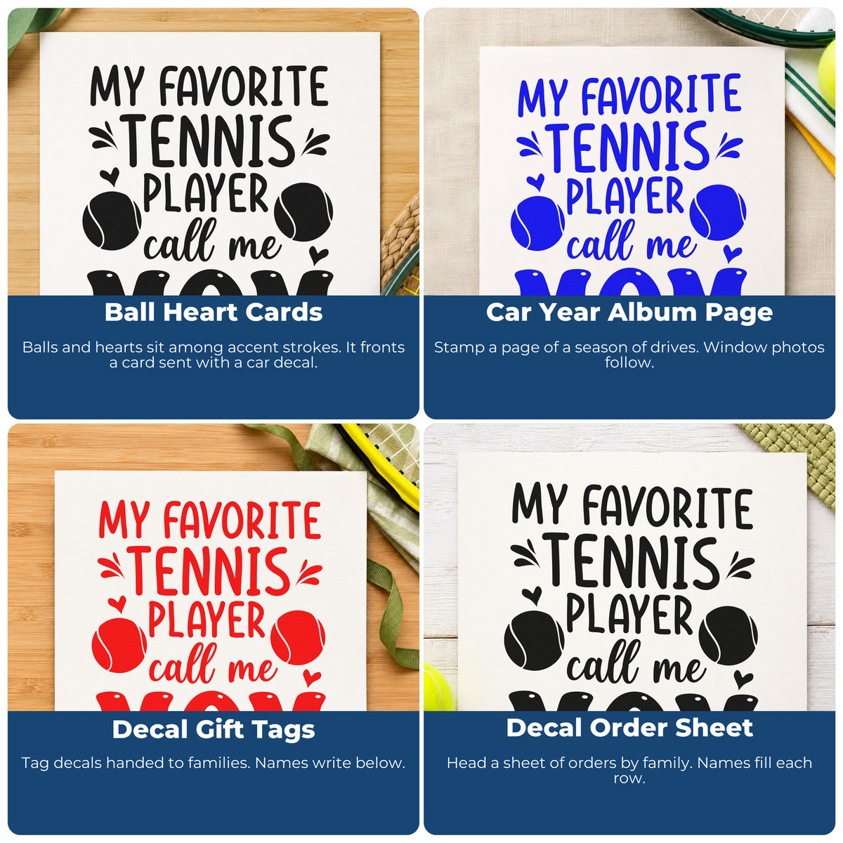 Four ways to use the Favorite Tennis Player Mom Wood-Mounted Rubber Stamp: ball heart cards, car year album page, decal gift tags and decal order sheet.
