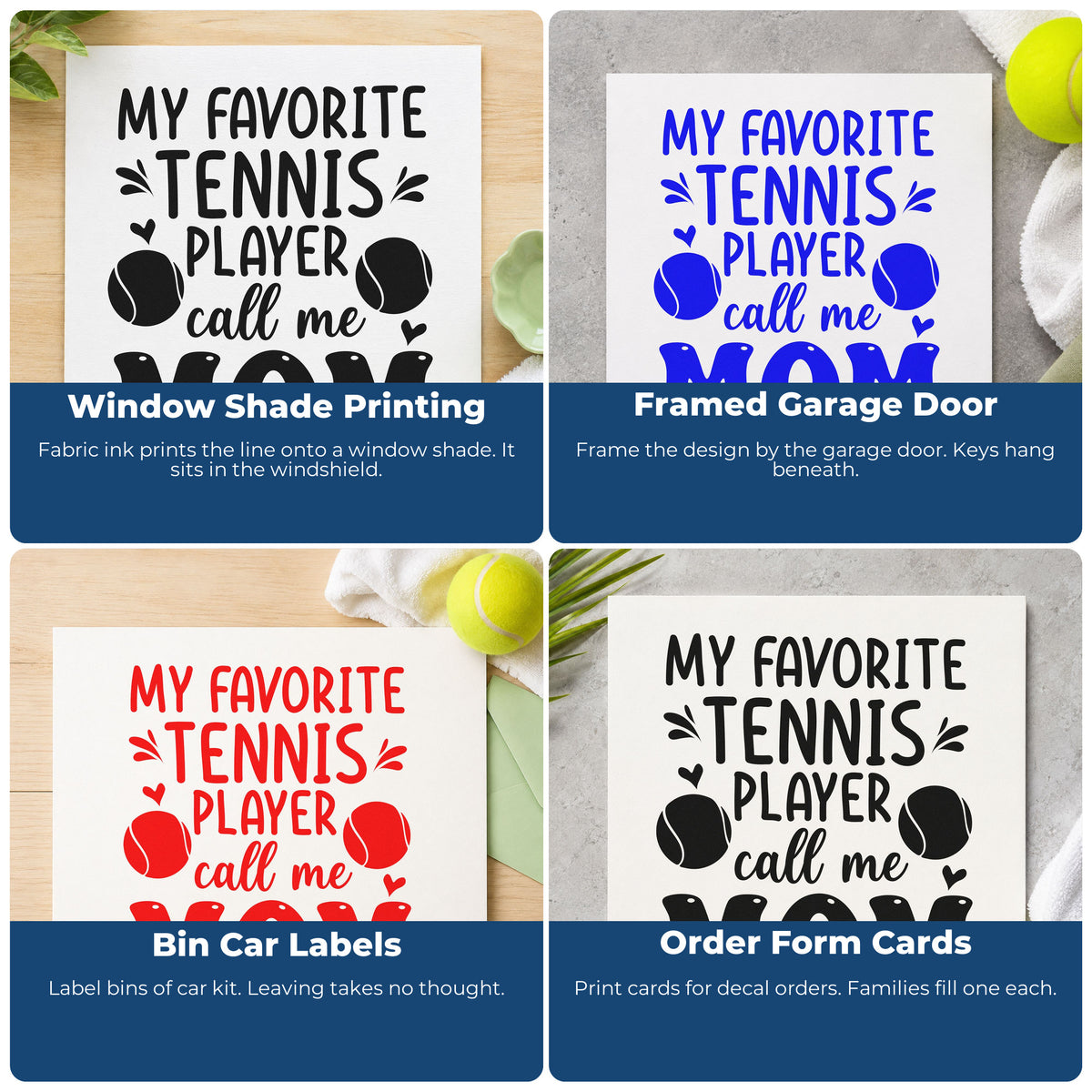 Four ways to use the Favorite Tennis Player Mom Self-Inking Stamp: window shade printing, framed garage door, bin car labels and order form cards.