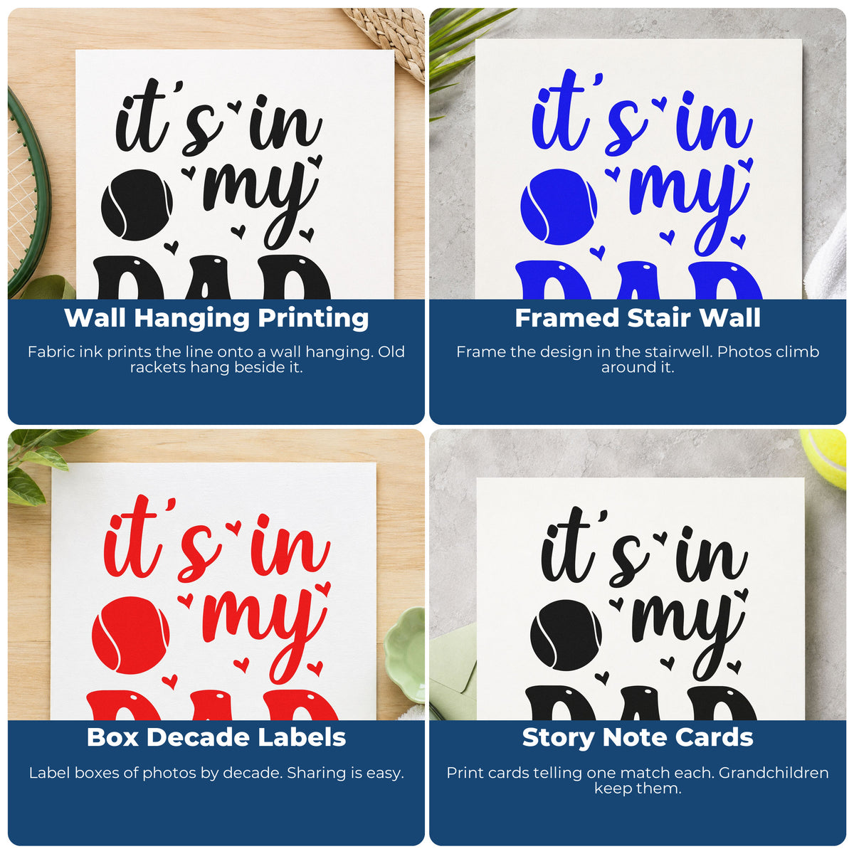 Four ways to use the Premium Wooden Tennis Ball And Hearts With Dad Lettering Stamp - Vintage Pro: wall hanging printing, framed stair wall, box decade labels and story note cards.