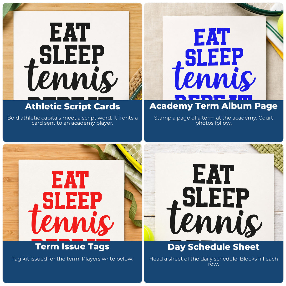 Four ways to use the Eat Sleep Tennis Repeat Hand Stamp – Duo: athletic script cards, academy term album page, term issue tags and day schedule sheet.