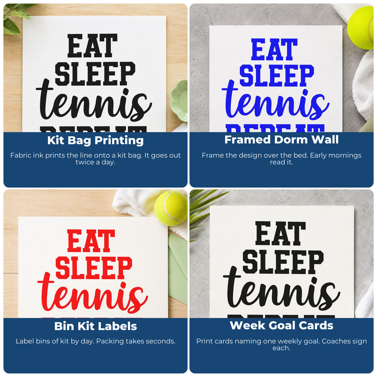 Four ways to use the Eat Sleep Tennis Repeat PSI Pre-Inked Stamp: kit bag printing, framed dorm wall, bin kit labels and week goal cards.