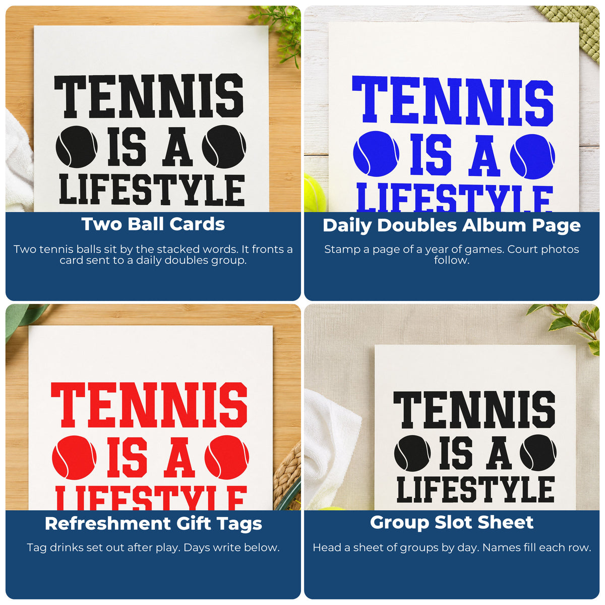 Four ways to use the Tennis Is A Lifestyle Slim Pre-Inked Stamp: two ball cards, daily doubles album page, refreshment gift tags and group slot sheet.