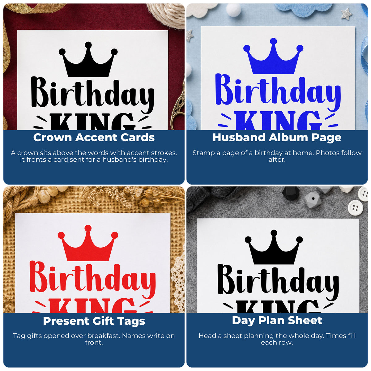 Four ways to use the Birthday King Crown Rays Hand Stamp – Duo: crown accent cards, husband album page, present gift tags and day plan sheet.