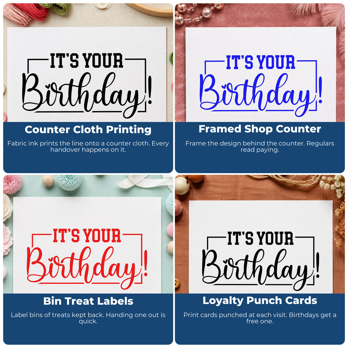 Four ways to use the Vintage Pro It Is Your Birthday Premium Wooden Stamp: counter cloth printing, framed shop counter, bin treat labels and loyalty punch cards.