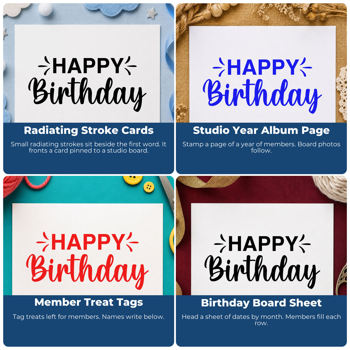 Four ways to use the Happy Birthday Accent Script Lettering Self-Inking Stamp: radiating stroke cards, studio year album page, member treat tags and birthday board sheet.