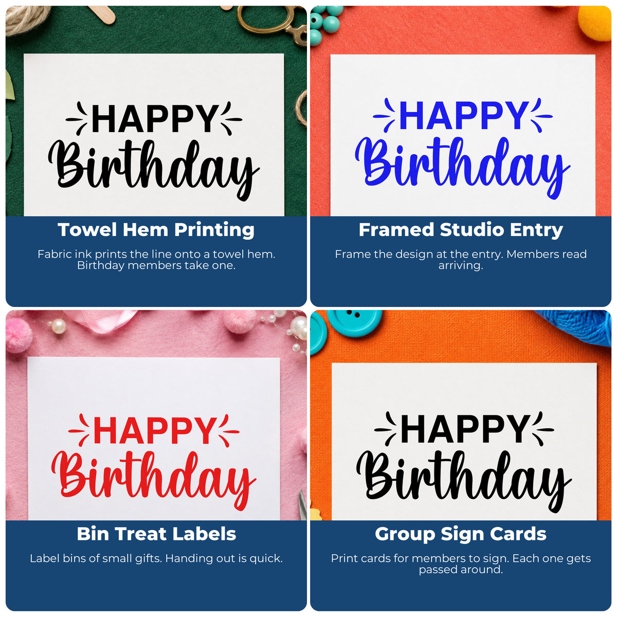 Four ways to use the Happy Birthday Accent Script Lettering Slim Pre-Inked Stamp: towel hem printing, framed studio entry, bin treat labels and group sign cards.