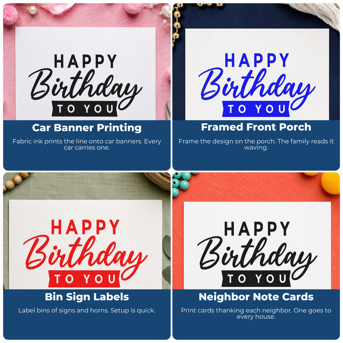 Four ways to use the Slim Pre-Inked Happy Birthday Stamp: car banner printing, framed front porch, bin sign labels and neighbor note cards.