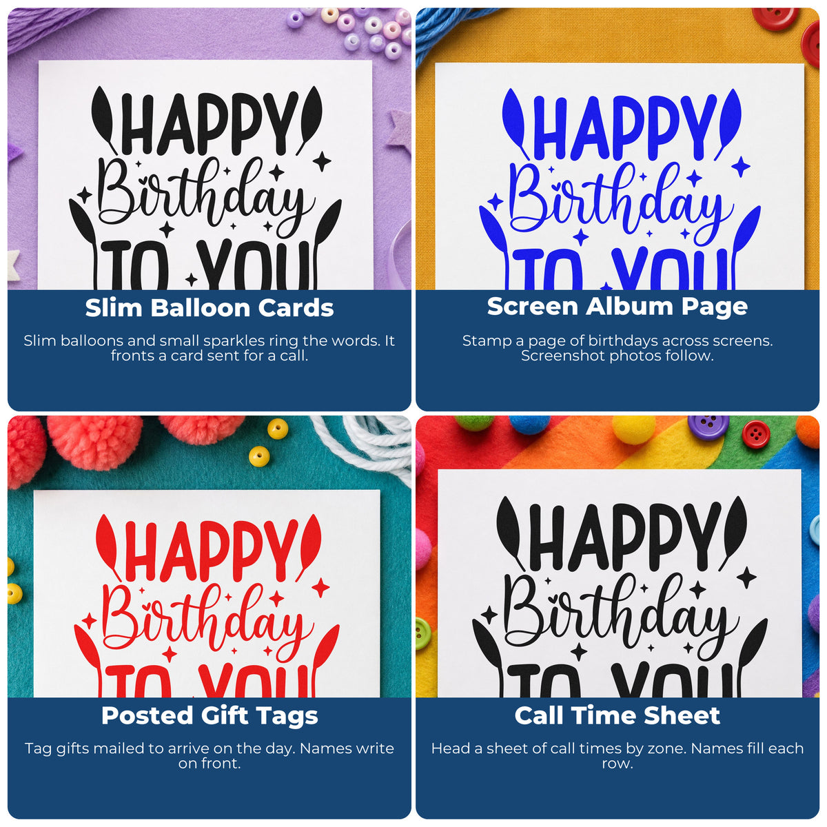 Four ways to use the Happy Birthday To You Rubber Stamp – Wood Handle: slim balloon cards, screen album page, posted gift tags and call time sheet.