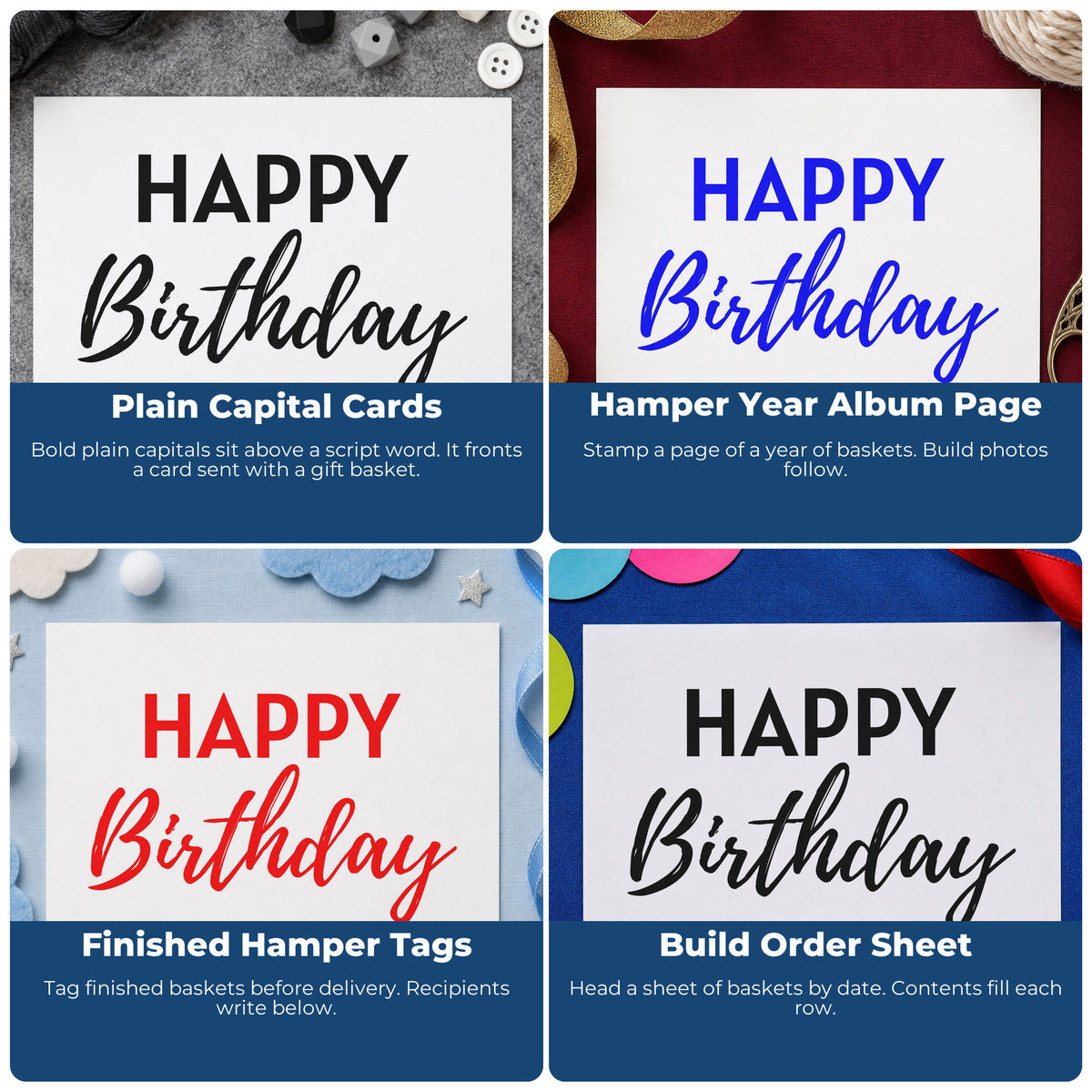 Four ways to use the Happy Birthday Bold Contrast Self-Inking Stamp: plain capital cards, hamper year album page, finished hamper tags and build order sheet.