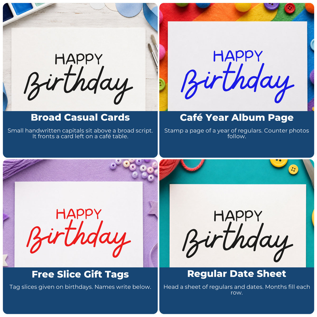 Four ways to use the Happy Birthday Casual Script Hand Stamp – Duo: broad casual cards, café year album page, free slice gift tags and regular date sheet.