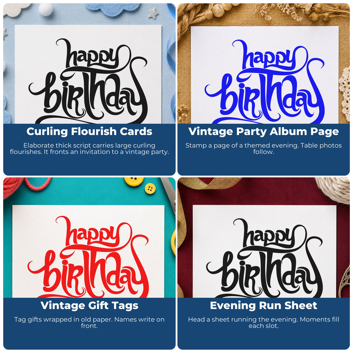 Four ways to use the Ornate Happy Birthday Flourishes Script Lettering Rubber Stamp – Duo Hand: curling flourish cards, vintage party album page, vintage gift tags and evening run sheet.