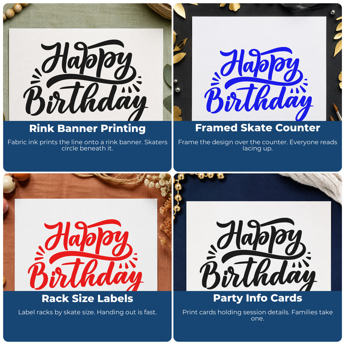 Four ways to use the Happy Birthday Retro Flourishes Stamp – Self-Inking: rink banner printing, framed skate counter, rack size labels and party info cards.