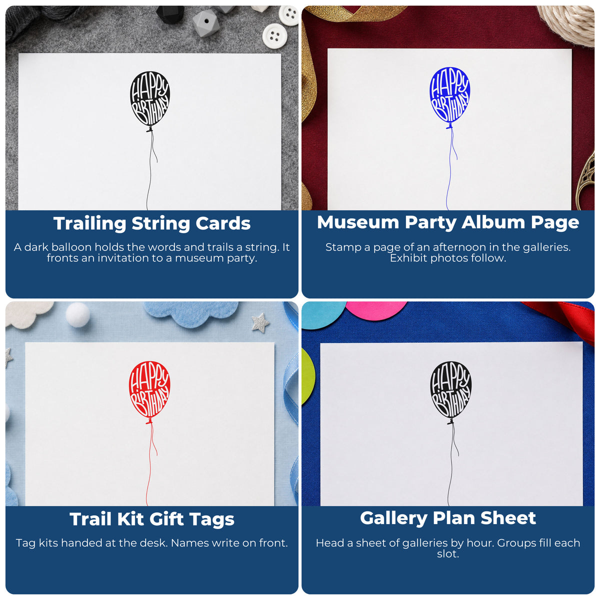 Four ways to use the Happy Birthday Single Balloon Lettering Slim Pre-Inked Stamp: trailing string cards, museum party album page, trail kit gift tags and gallery plan sheet.