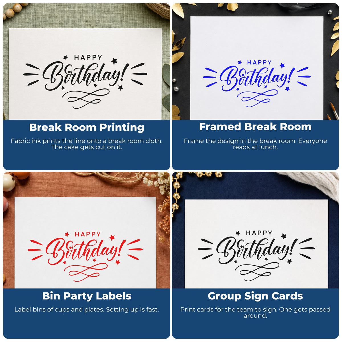 Four ways to use the Birthday Decorative Swirl Accent Wood-Mounted Rubber Stamp: break room printing, framed break room, bin party labels and group sign cards.