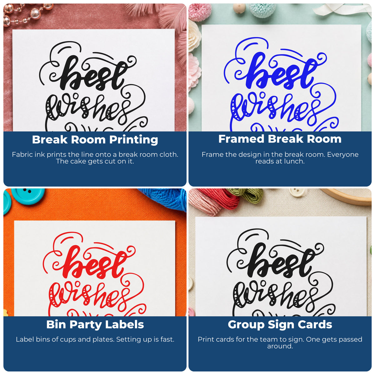 Four ways to use the Best Wishes Curled Flourishes Script Lettering Stamp - Premium Vintage Pro Wooden: break room printing, framed break room, bin party labels and group sign cards.