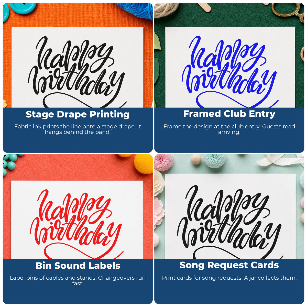 Four ways to use the Happy Birthday Loop Underline Premium Wooden Stamp - Vintage Pro: stage drape printing, framed club entry, bin sound labels and song request cards.