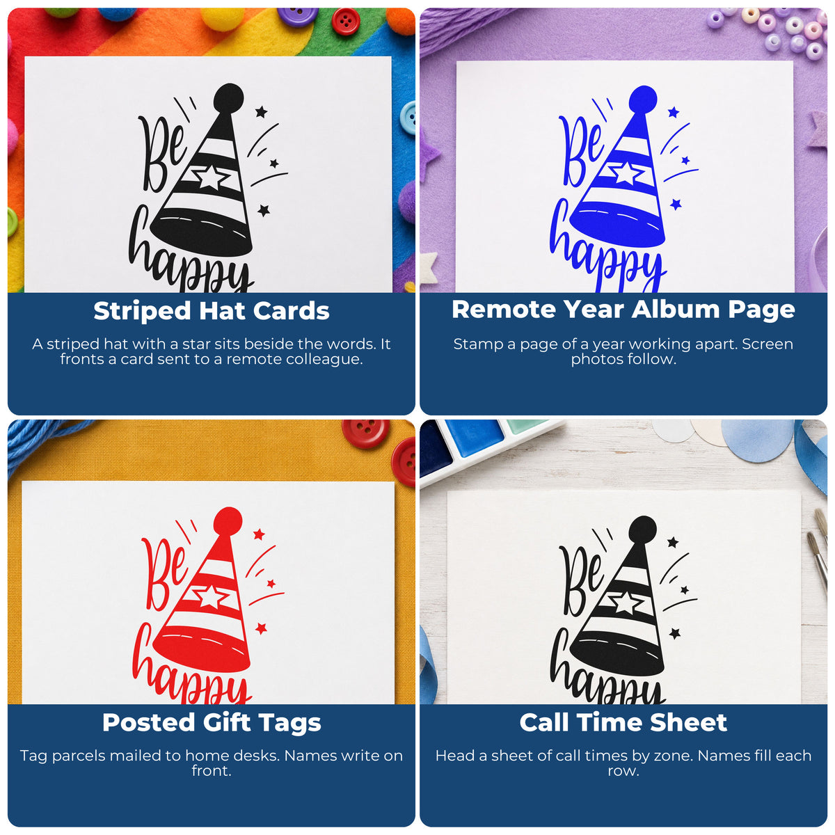 Four ways to use the Be Happy Party Hat With Stars Self-Inking Stamp: striped hat cards, remote year album page, posted gift tags and call time sheet.