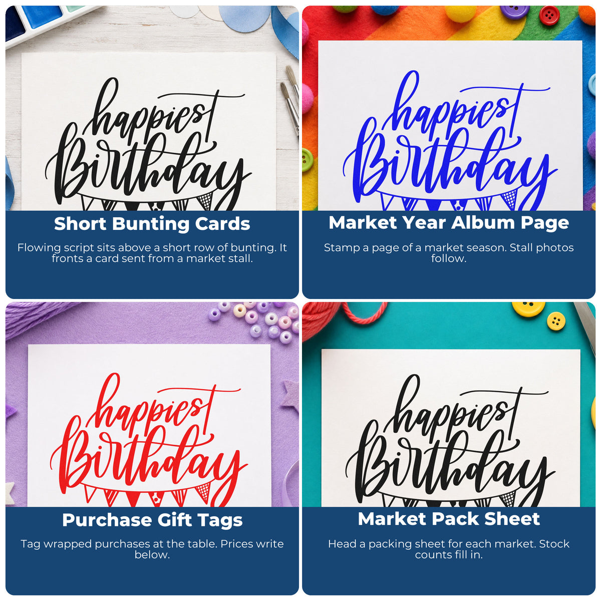 Four ways to use the Happiest Birthday Pennant Bunting Script Lettering Rubber Stamp – Wood Handle: short bunting cards, market year album page, purchase gift tags and market pack sheet.