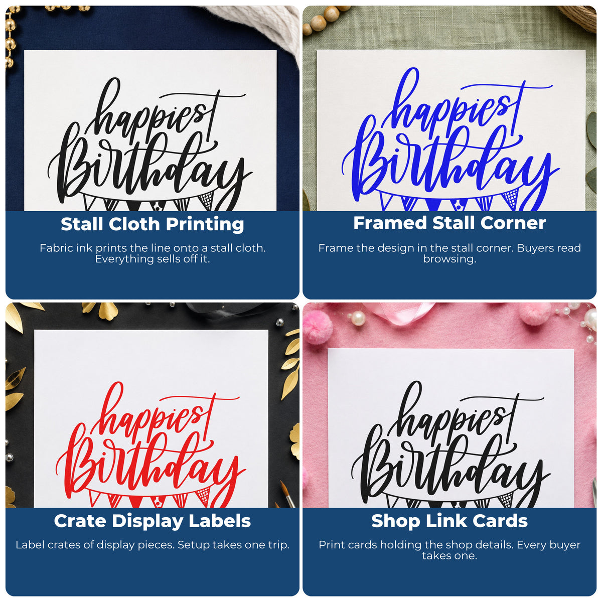 Four ways to use the Happiest Birthday Pennant Bunting Script Lettering Rubber Stamp – Wood Handle: stall cloth printing, framed stall corner, crate display labels and shop link cards.
