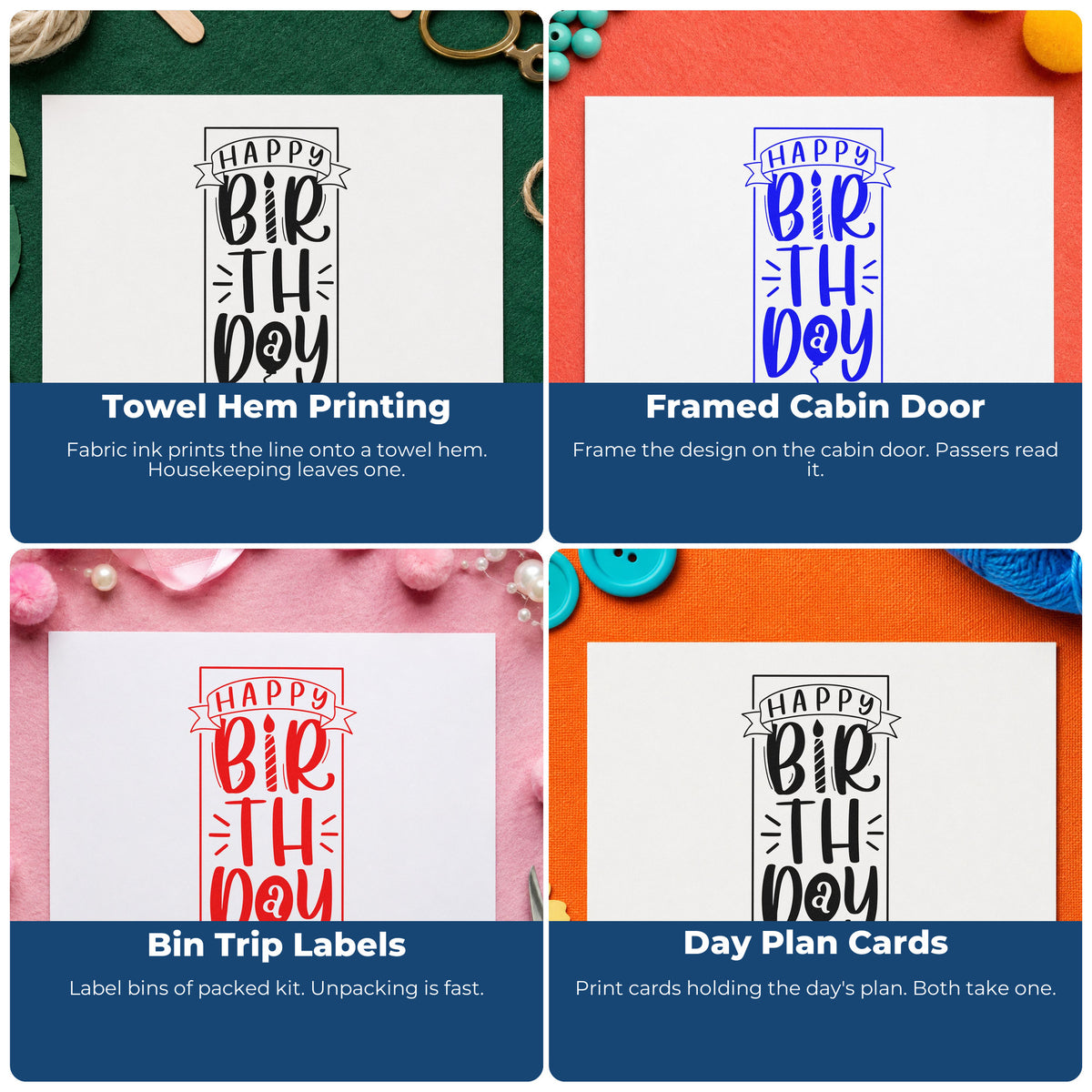 Four ways to use the Happy Birthday Upright Banner Framed Lettering Self-Inking Stamp: towel hem printing, framed cabin door, bin trip labels and day plan cards.