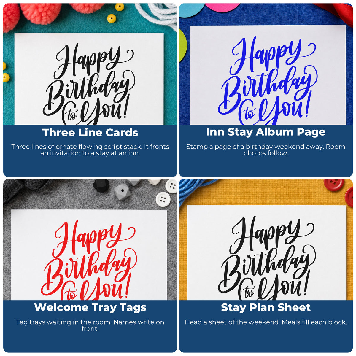 Four ways to use the Happy Birthday To You! Flowing Script Wood Handle Stamp: three line cards, inn stay album page, welcome tray tags and stay plan sheet.
