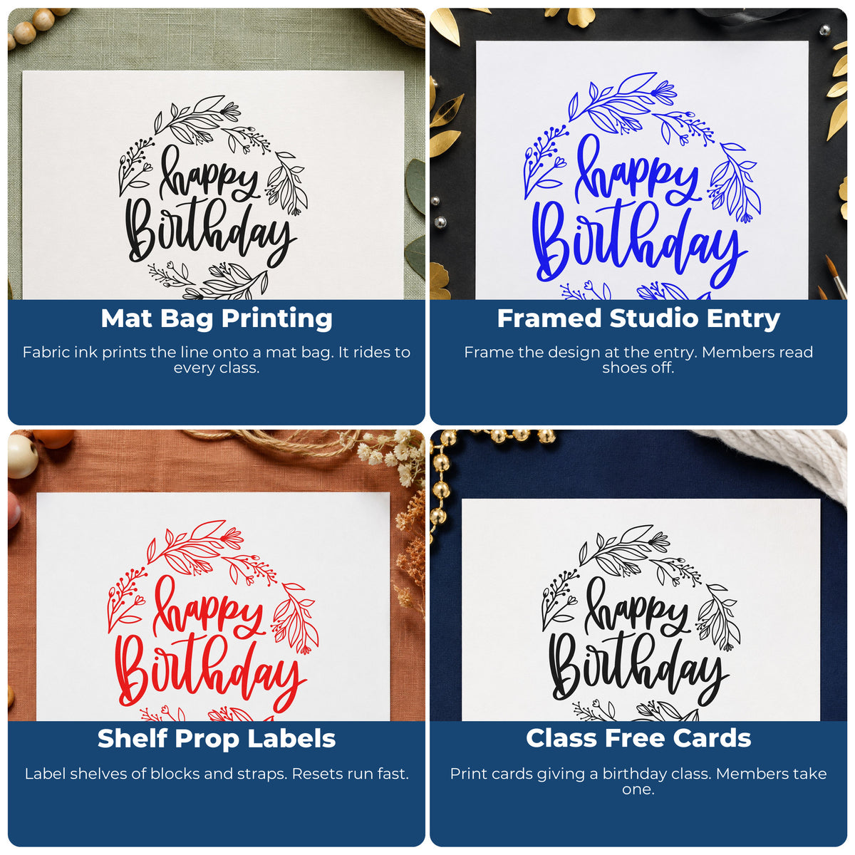 Four ways to use the Leaf-Circle Happy Birthday Lettering Self-Inking Stamp: mat bag printing, framed studio entry, shelf prop labels and class free cards.
