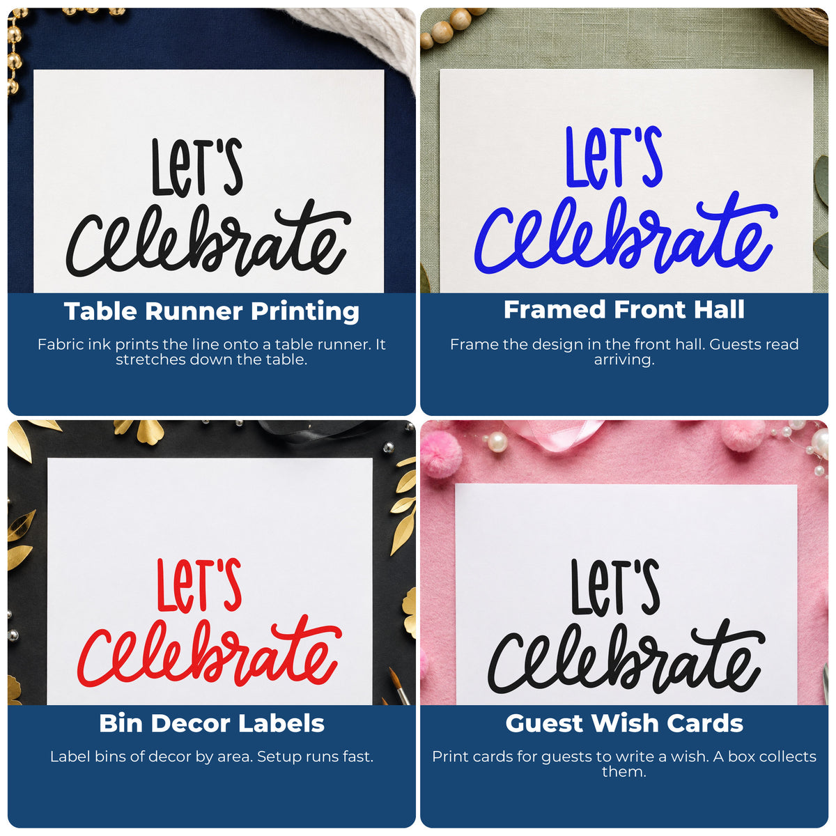 Four ways to use the Flowing Celebrate With Let's Lettering Self-Inking Stamp: table runner printing, framed front hall, bin decor labels and guest wish cards.