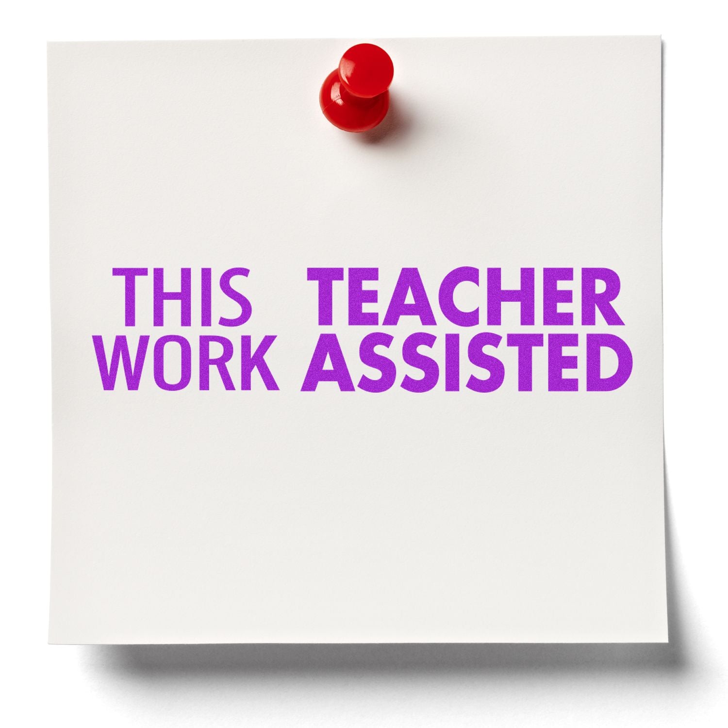 Large Pre-Inked This Work Teacher Assisted Stamp in purple ink on a white paper pinned with a red pushpin.