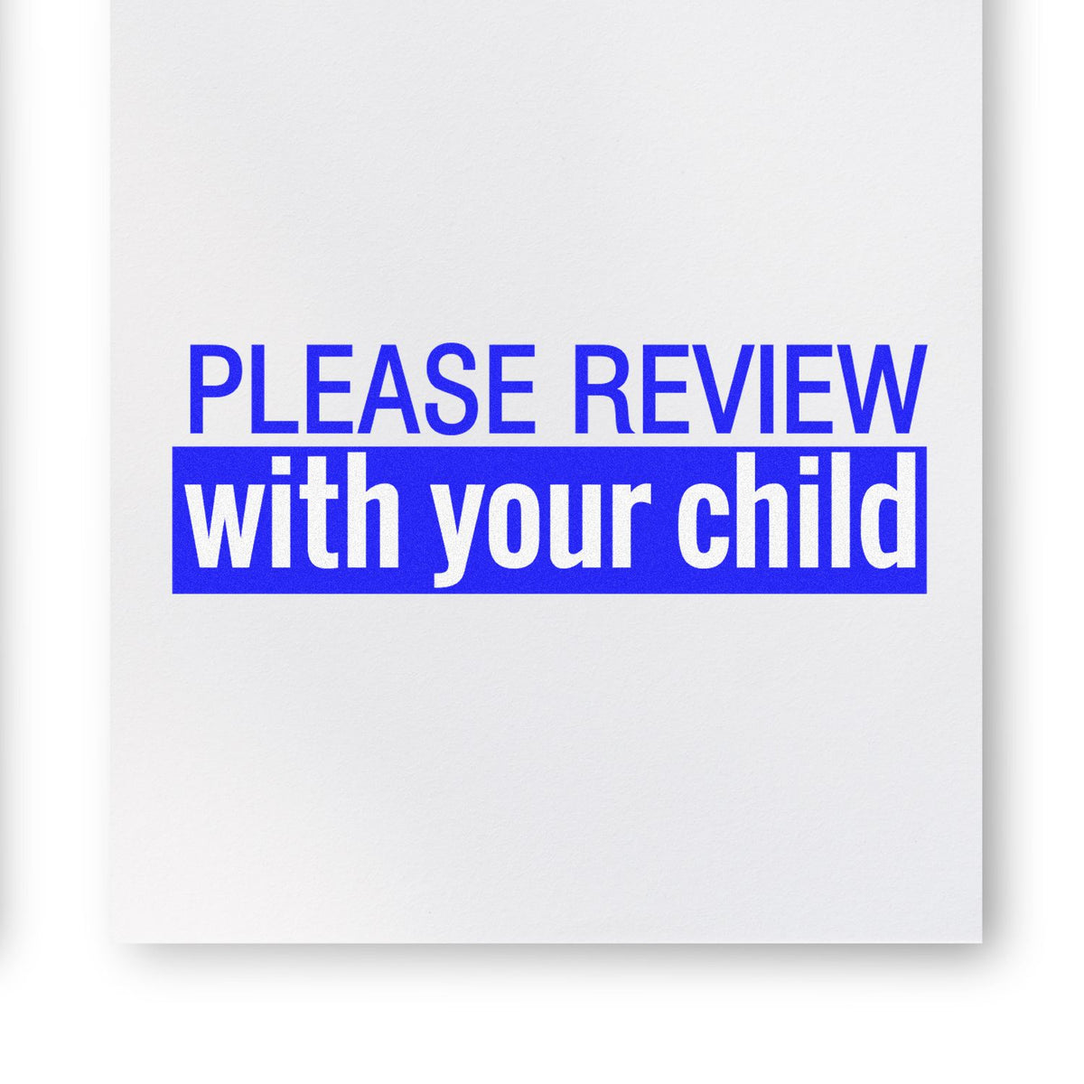 Large Pre-Inked Please Review with your child Stamp In Use Photo