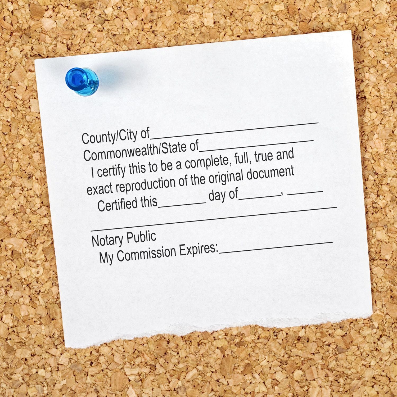 Self Inking Notary Certified Copy Stamp imprint on a document pinned to a corkboard, with fields for county, state, date, and notary details.