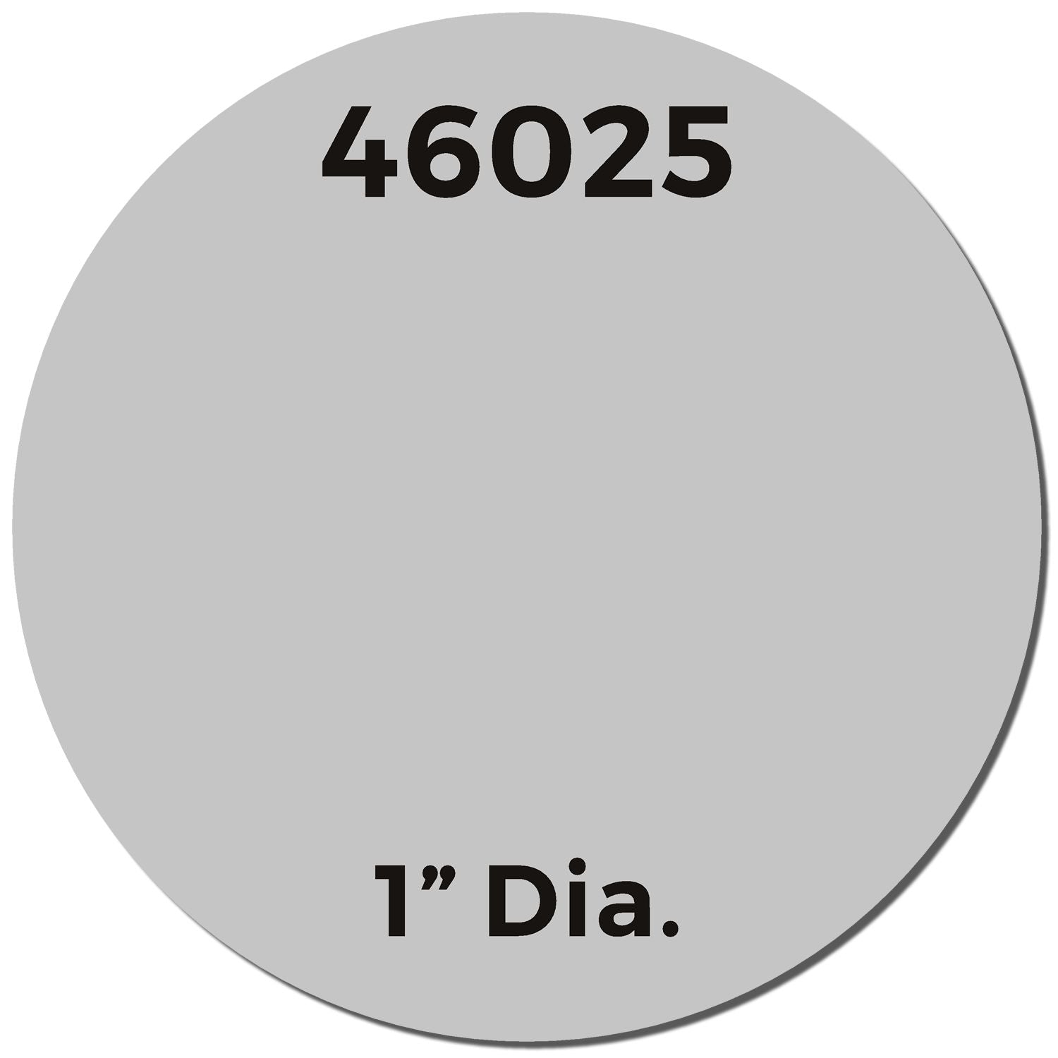 Custom Self Inking Stamp Trodat 46025 Size 1 Diameter, showing a circular imprint sample with 46025 and 1 Dia. text.