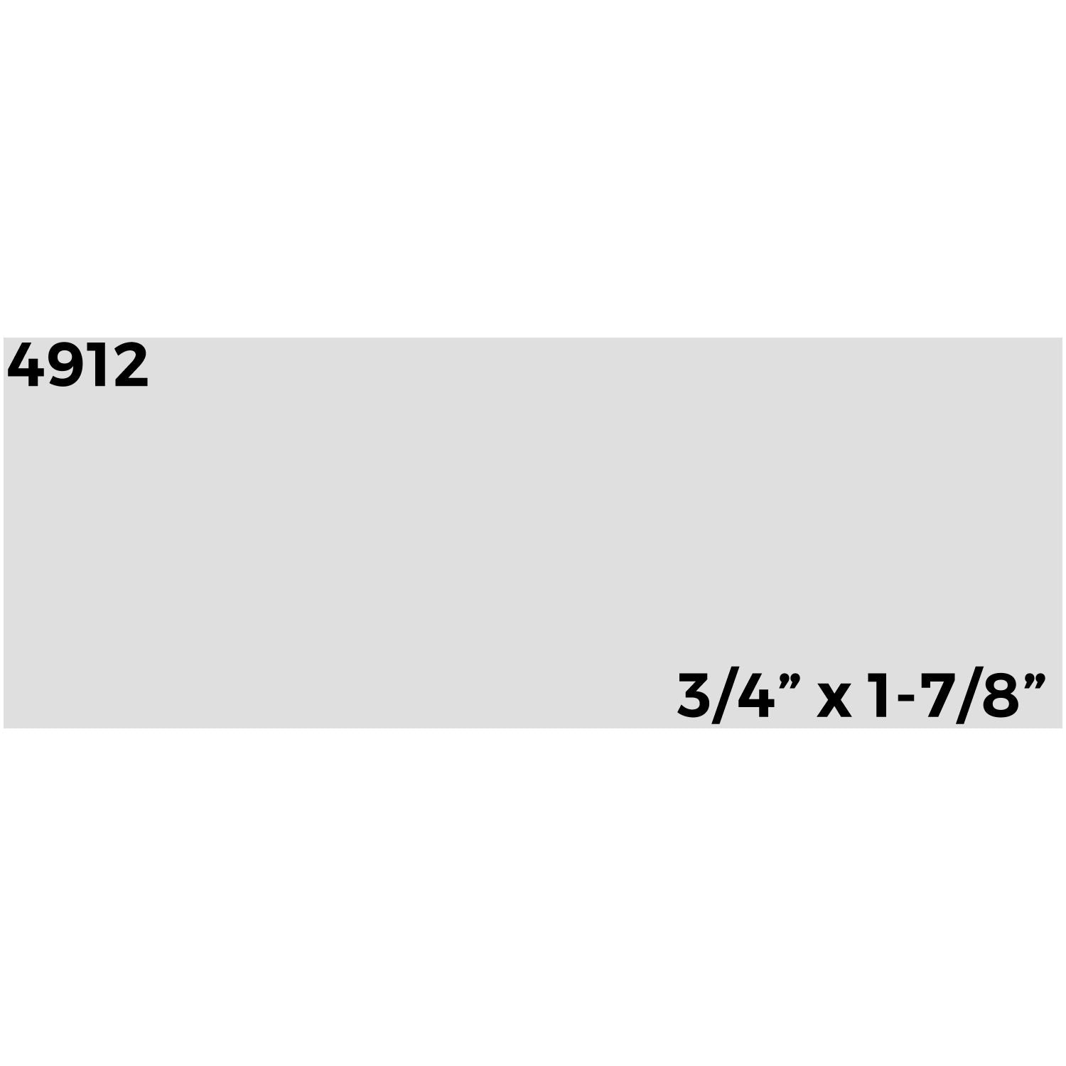 Image of Custom Self Inking Stamp Trodat 4912 imprint sample, showing a blank gray rectangle with 4912 and 3/4 x 1-7/8 text.