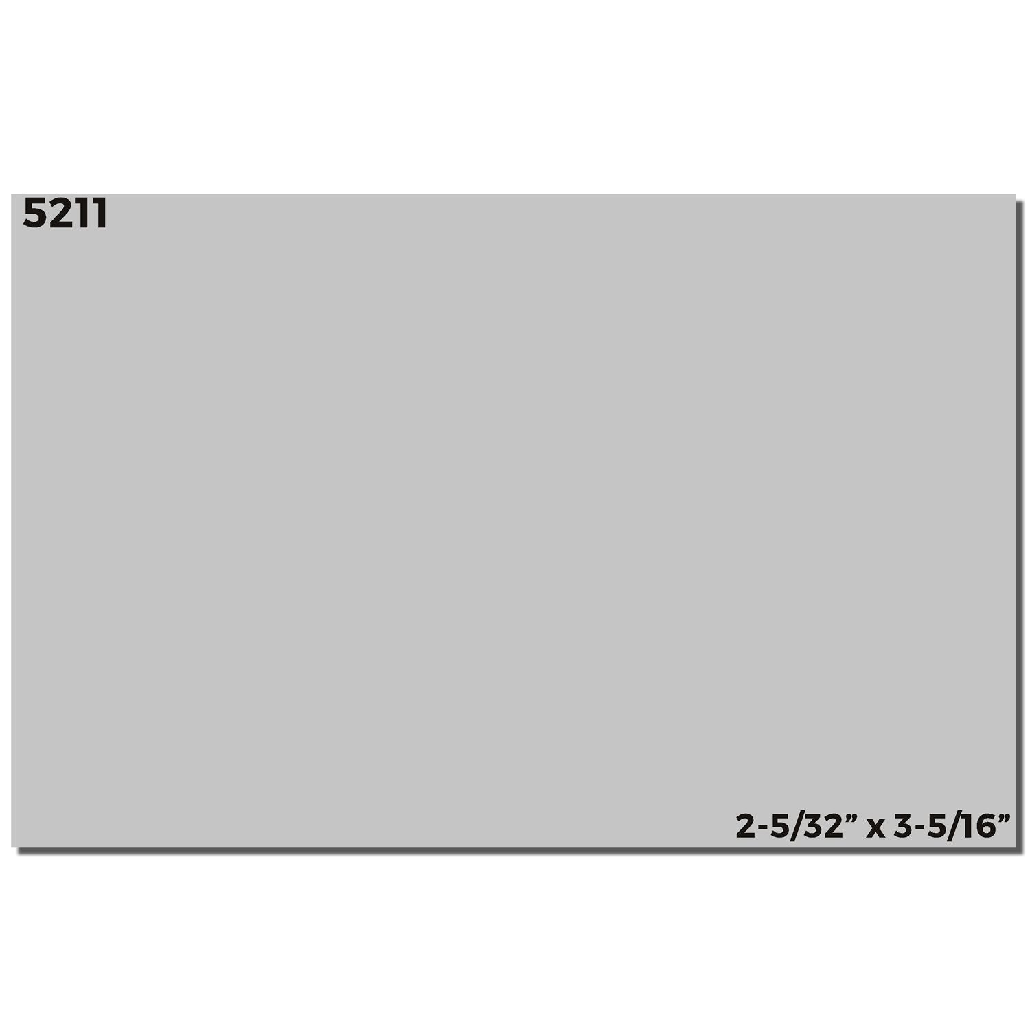 Custom Self Inking Stamp Trodat 5211 Size 2-5/32 x 3-5/16, gray imprint sample with dimensions shown in the bottom right corner.