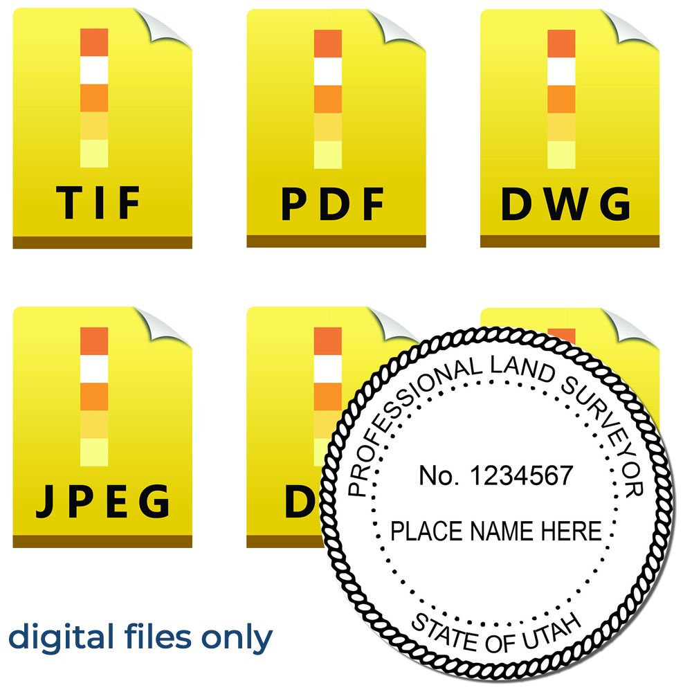 Digital Utah Land Surveyor Stamp, Electronic Seal for Utah Land Surveyor, shown with various file formats like TIF, PDF, DWG, JPEG.