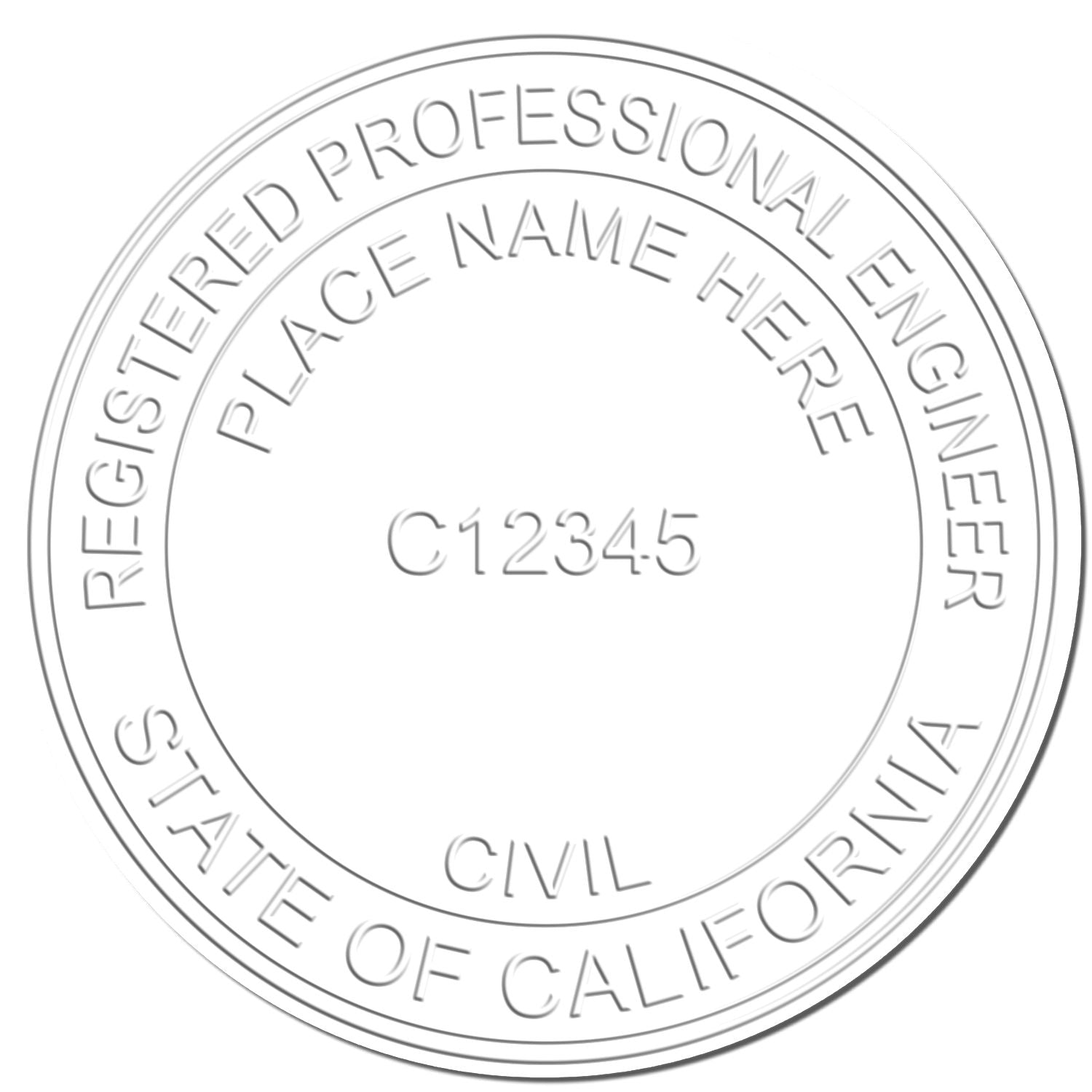 Embossed seal impression with text REGISTERED PROFESSIONAL ENGINEER, PLACE NAME HERE, C12345, CIVIL, and STATE OF CALIFORNIA, created using the Professional Engineer Long Reach Desk Seal Embosser.