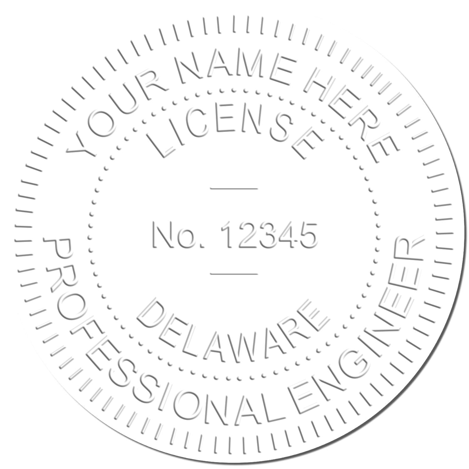 Embossed seal with text YOUR NAME HERE, LICENSE No. 12345, DELAWARE, PROFESSIONAL ENGINEER created by the Professional Engineer Cast Iron Desk Seal Embosser.